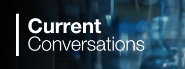 Current Conversations Current Conversations